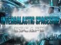 Játék Intergalactic Spaceship Escape