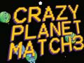 Játék Crazy Planet Match 3