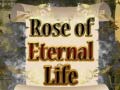 Játék Rose of Eternal Life