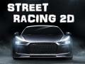 Játék Street Racing 2d