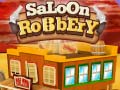 Játék Saloon Robbery