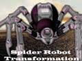 Játék Spider Robot Transformation