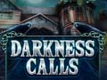 Játék Darkness Calls