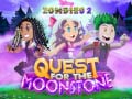 Játék Zombies 2 Quest for the Moonstone