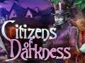 Játék Citizens of Darkness