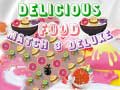 Játék Delicious Food Match 3 Deluxe