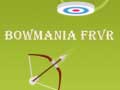 Játék Bowmania FRVR