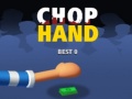 Játék Chop Hand
