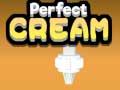 Játék Perfect Cream