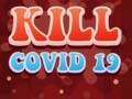 Játék Kill Covid 19