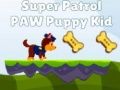 Játék Super Patrol Paw Puppy Kid