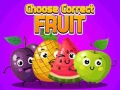 Játék Choose Correct Fruit