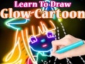 Játék Learn to Draw Glow Cartoon