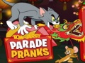 Játék Tom and Jerry Parade Pranks