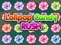 Játék Lolipop Candy Rush