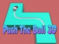 Játék Push The Ball 3D
