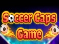 Játék Soccer Caps Game