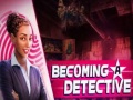 Játék Becoming a Detective