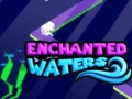Játék Enchanted Waters