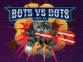Játék Bots vs Bots