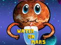 Játék Water On Mars