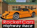 Játék Rocket Cars Highway Race
