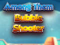 Játék Among Them Bubble Shooter