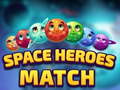 Játék Space Heroes Match
