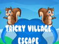 Játék Tricky Village Escape