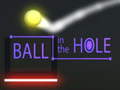 Játék Ball in The  Hole