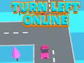 Játék Turn Left Online