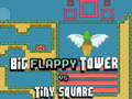 Játék Big FLAPPY Tower VS Tiny Square
