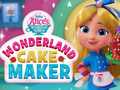 Játék Wonderland Cake Maker