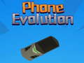 Játék Phone Evolution