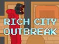 Játék Rich City Outbreak