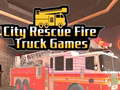 Játék City Rescue Fire Truck Games