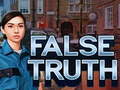 Játék False Truth