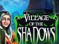 Játék Village Of The Shadows