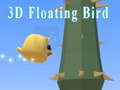 Játék 3D Floating Bird