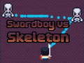 Játék Swordboy Vs Skeleton