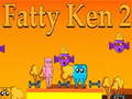 Játék Fatty Ken 2