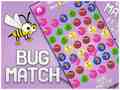 Játék Bug match