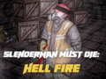 Játék Slenderman Must Die: Hell Fire