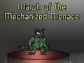 Játék March of the Mechanized Menace