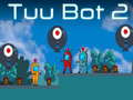 Játék Tuu Bot 2