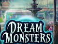 Játék Dream Monsters