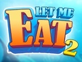 Játék Let Me Eat 2: Feeding Madness