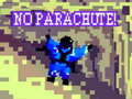 Játék No Parachute!