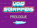 Játék Void Scrappers prologue