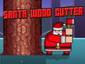 Játék Santa Wood Cutter